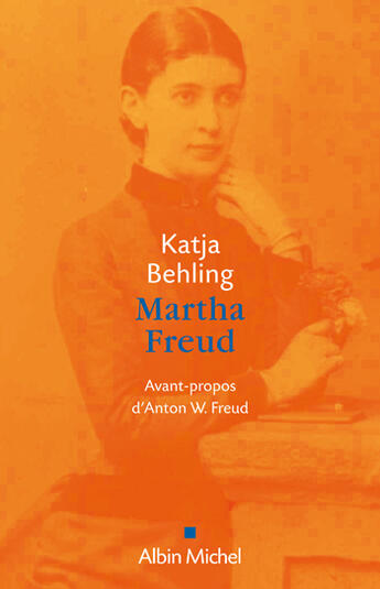 Couverture du livre « Martha freud » de Behling Katia aux éditions Albin Michel