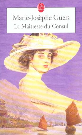 Couverture du livre « La maitresse du consul » de Guers-M.J aux éditions Le Livre De Poche