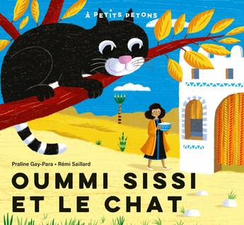 Couverture du livre « Oumi Sissi et le chat » de Remi Saillard et Praline Gay-Para aux éditions Didier Jeunesse