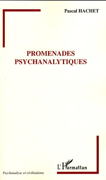 Couverture du livre « Promenades psychanalytiques » de Pascal Hachet aux éditions L'harmattan