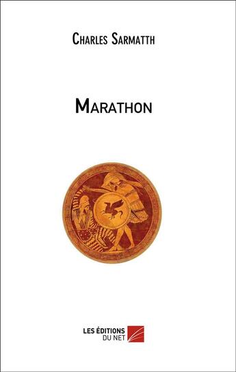 Couverture du livre « Marathon » de Charles Sarmatth aux éditions Editions Du Net