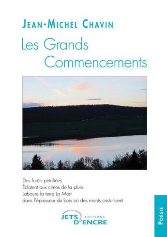 Couverture du livre « Les grands commencements » de Jean-Michel Chavin aux éditions Jets D'encre