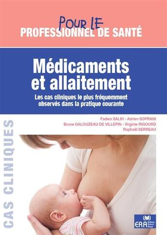 Couverture du livre « Médicaments et allaitement » de  aux éditions Era Grego