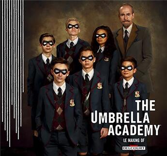 Couverture du livre « Umbrella Academy : makong of » de Gerard Way et Gabriel Ba aux éditions Delcourt