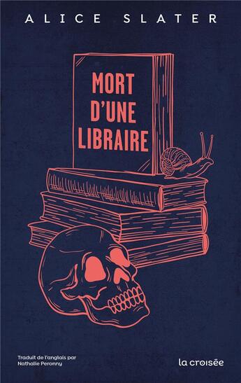 Couverture du livre « Mort d'une libraire » de Alice Slater aux éditions La Croisee