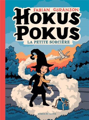 Couverture du livre « Hokus Pokus Tome 1 : la petite sorcière » de Fabian Goränson aux éditions Komics Initiative