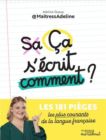 Couverture du livre « Ca s'ecrit comment ? » de Maitressadeline aux éditions Marabout