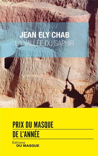 Couverture du livre « La vallée du saphir » de Jean Ely Chab aux éditions Editions Du Masque