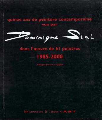 Couverture du livre « Quinze Ans De Peinture Contemporaine » de Ryoko Sekiguchi aux éditions Maisonneuve Larose