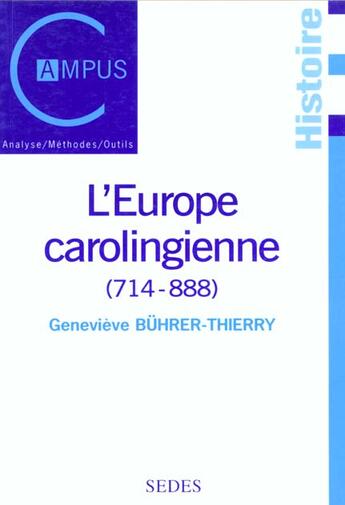 Couverture du livre « L'Europe Carolingienne 714-888 » de Buhrer-Thierry aux éditions Cdu Sedes