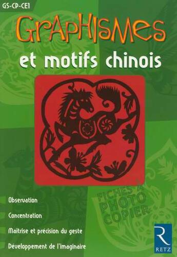 Couverture du livre « Graphismes et motifs chinois » de Alain Weinich aux éditions Retz