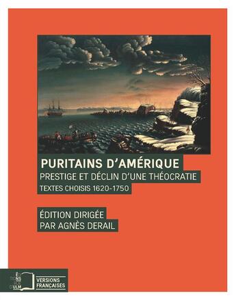 Couverture du livre « Puritains d'Amérique, prestige et déclin d'une théocratie ; textes choisis 1620-1750 » de  aux éditions Rue D'ulm