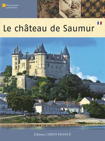 Couverture du livre « Le chateau de saumur » de De Mongellaz aux éditions Ouest France