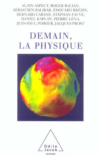 Couverture du livre « Demain, la physique » de Brezin/Balibar aux éditions Odile Jacob