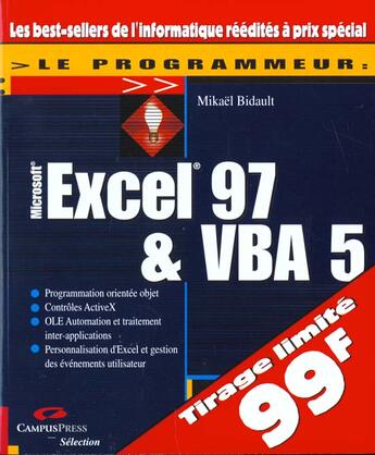 Couverture du livre « Le Programmeur Excel 97 & Vba 5 Campus Selection » de Bidault/Mickael aux éditions Campuspress