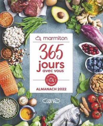 Couverture du livre « 365 jours avec vous : l'almanach Marmiton (édition 2022) » de Marmiton aux éditions Michel Lafon