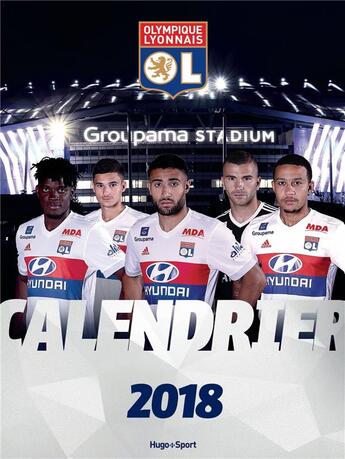 Couverture du livre « Calendrier olympique lyonnais (édition 2018) » de  aux éditions Hugo Sport