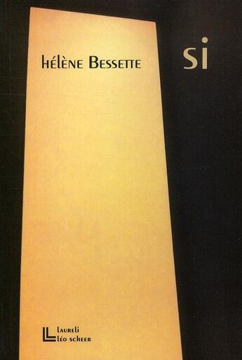 Couverture du livre « Si » de Helene Bessette aux éditions Leo Scheer