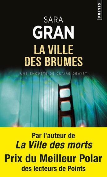 Couverture du livre « La ville des brumes » de Sara Gran aux éditions Points