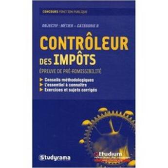 Couverture du livre « Controleur des impôts ; catégorie C » de  aux éditions Studyrama