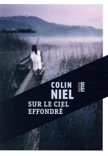 Couverture du livre « Sur le ciel effondré » de Colin Niel aux éditions Rouergue