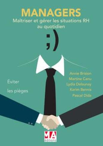 Couverture du livre « Managers ; maîtrisez et gérez les situations RH au quotidien » de  aux éditions Micro Application