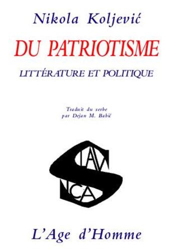 Couverture du livre « Du Patriotisme » de Koljevic Nikola aux éditions L'age D'homme