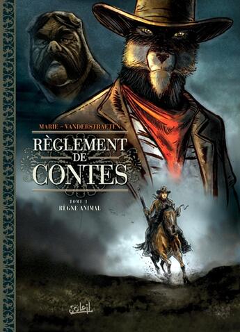 Couverture du livre « Règlements de contes Tome 1 ; règne animal » de Damien Marie et Damien Vanderstraeten aux éditions Soleil