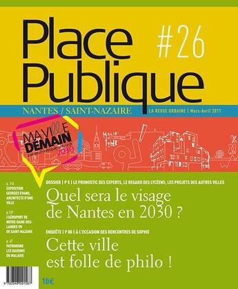 Couverture du livre « PLACE PUBLIQUE n.26 ; Nantes ; Saint-Nazaire » de  aux éditions Joca Seria