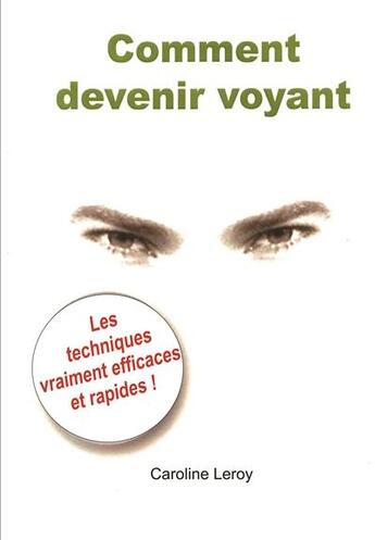 Couverture du livre « Comment devenir voyant » de Caroline Leroy aux éditions Cristal