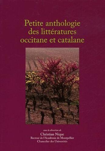 Couverture du livre « Petite anthologie des littératures occitane et catalane » de Christian Nique aux éditions Crdp De Montpellier