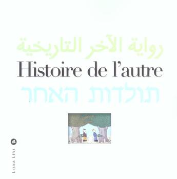 Couverture du livre « Histoire de l'autre » de  aux éditions Liana Levi