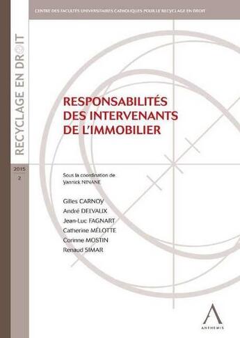 Couverture du livre « Responsabilités des intervenants de l'immobilier » de Yannick Ninane aux éditions Anthemis