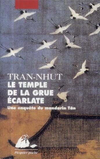 Couverture du livre « Le temple de la grue écarlate » de Tran-Nhut aux éditions Picquier