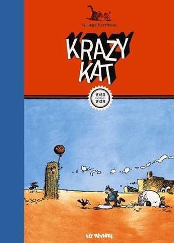 Couverture du livre « Krazy Kat Tome 1 : 1925-1929 » de George Herriman aux éditions Les Reveurs