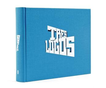 Couverture du livre « Tres logos (hardback) /anglais » de Klanten aux éditions Dgv