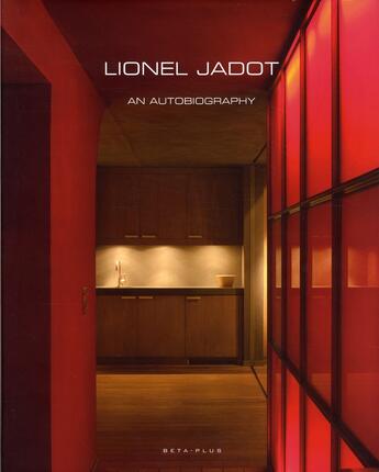 Couverture du livre « Lionel Jadot ; an autobiography » de Wim Pauwels aux éditions Beta-plus