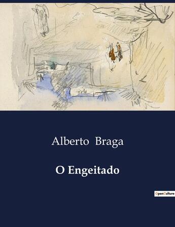 Couverture du livre « O Engeitado » de Alberto Braga aux éditions Culturea