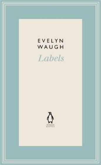 Couverture du livre « Labels (4) » de Evelyn Waugh aux éditions Viking Adult