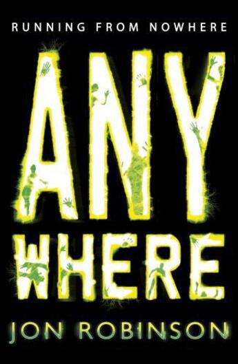 Couverture du livre « Anywhere (Nowhere Book 2) » de Robinson Jon aux éditions Penguin Books Ltd Digital