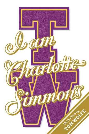 Couverture du livre « I am Charlotte Simmons » de Tom Wolfe aux éditions 