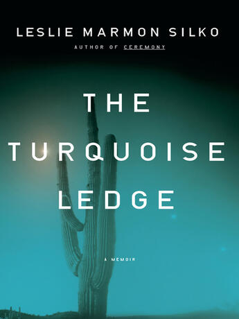 Couverture du livre « The Turquoise Ledge » de Silko Leslie Marmon aux éditions Penguin Group Us