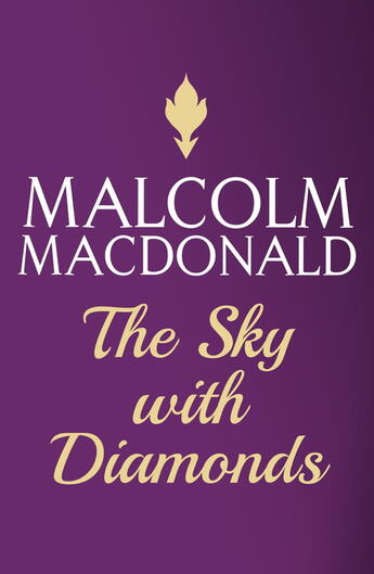 Couverture du livre « The Sky With Diamonds » de Macdonald Malcolm aux éditions Hodder And Stoughton Digital