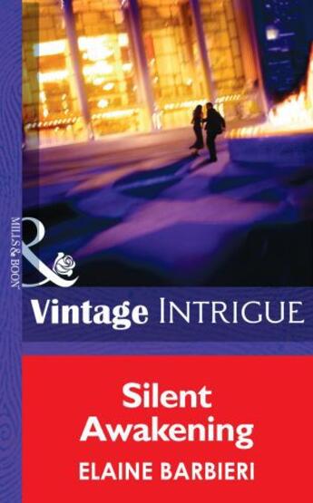 Couverture du livre « Silent Awakening (Mills & Boon Intrigue) » de Elaine Barbieri aux éditions Mills & Boon Series