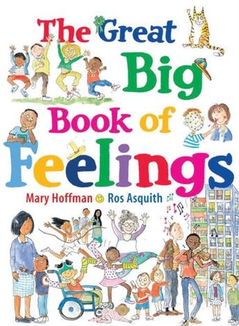 Couverture du livre « The great big book of feelings » de Ros Asquith et Mary Hoffman aux éditions Frances Lincoln