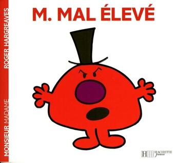 Couverture du livre « Monsieur Mal élevé » de Roger Hargreaves aux éditions Hachette Jeunesse