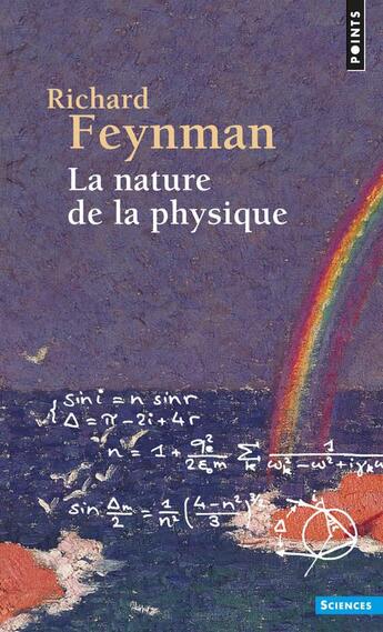 Couverture du livre « La nature de la physique » de Richard Feynman aux éditions Points