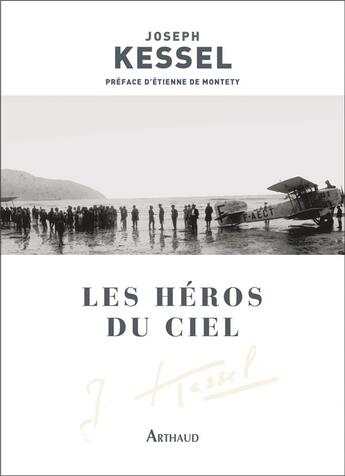 Couverture du livre « Les Héros du ciel » de Joseph Kessel aux éditions Arthaud