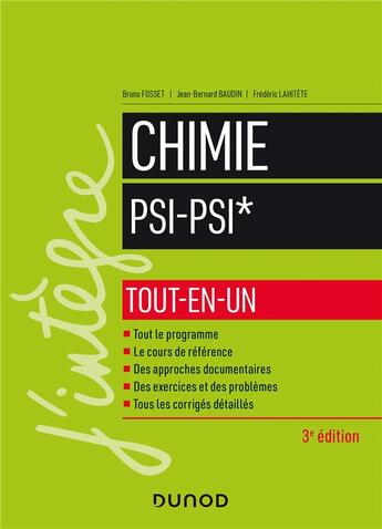 Couverture du livre « Chimie PSI-PSI* ; tout-en-un (3e édition) » de Bruno Fosset et Jean-Bernard Baudin et Frederic Lahitete aux éditions Dunod