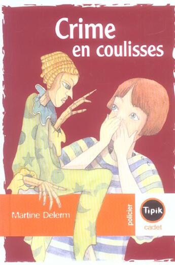 Couverture du livre « Crime en coulisses » de Martine Delerm aux éditions Magnard